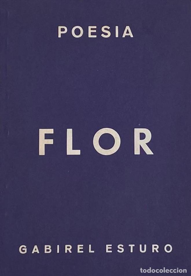 Libros: FLOR - Gabirel Esturo - Foto 1