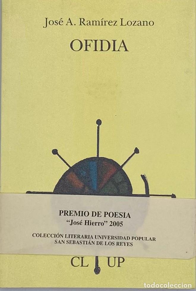Libros: OFIDIA. JOS&Eacute; A - Ram&iacute;rez Lozano - Foto 1