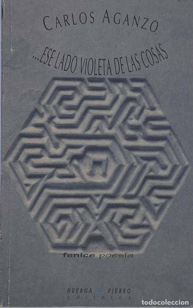 Libros: ESE LADO VIOLETA DE LAS COSAS - Carlos Aganzo - Foto 1
