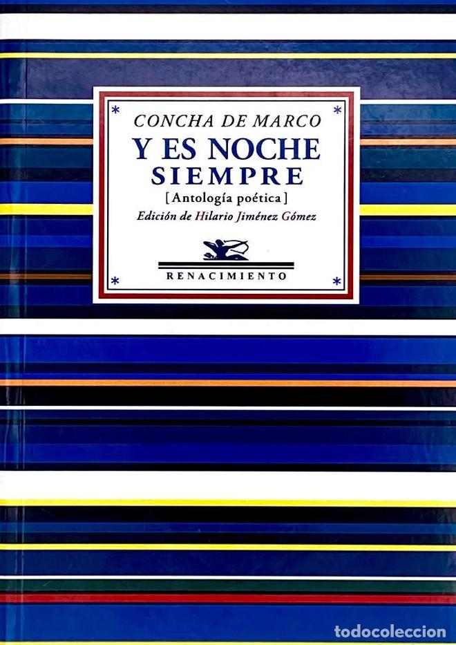 Libros: Y ES NOCHE SIEMPRE - Concha De Marco - Foto 1