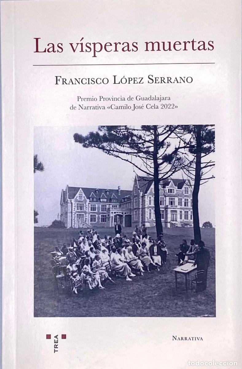Libros: LAS V&Iacute;SPERAS MUERTAS - Francisco L&oacute;pez Serrano - Foto 1