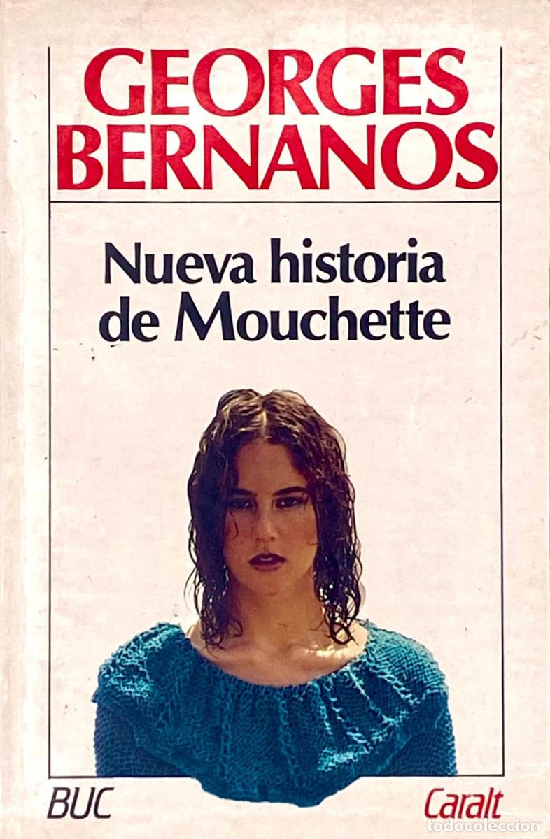 Libros: NUEVA HISTORIA DE MOUCHETTE - Georges Bernanos - Foto 1