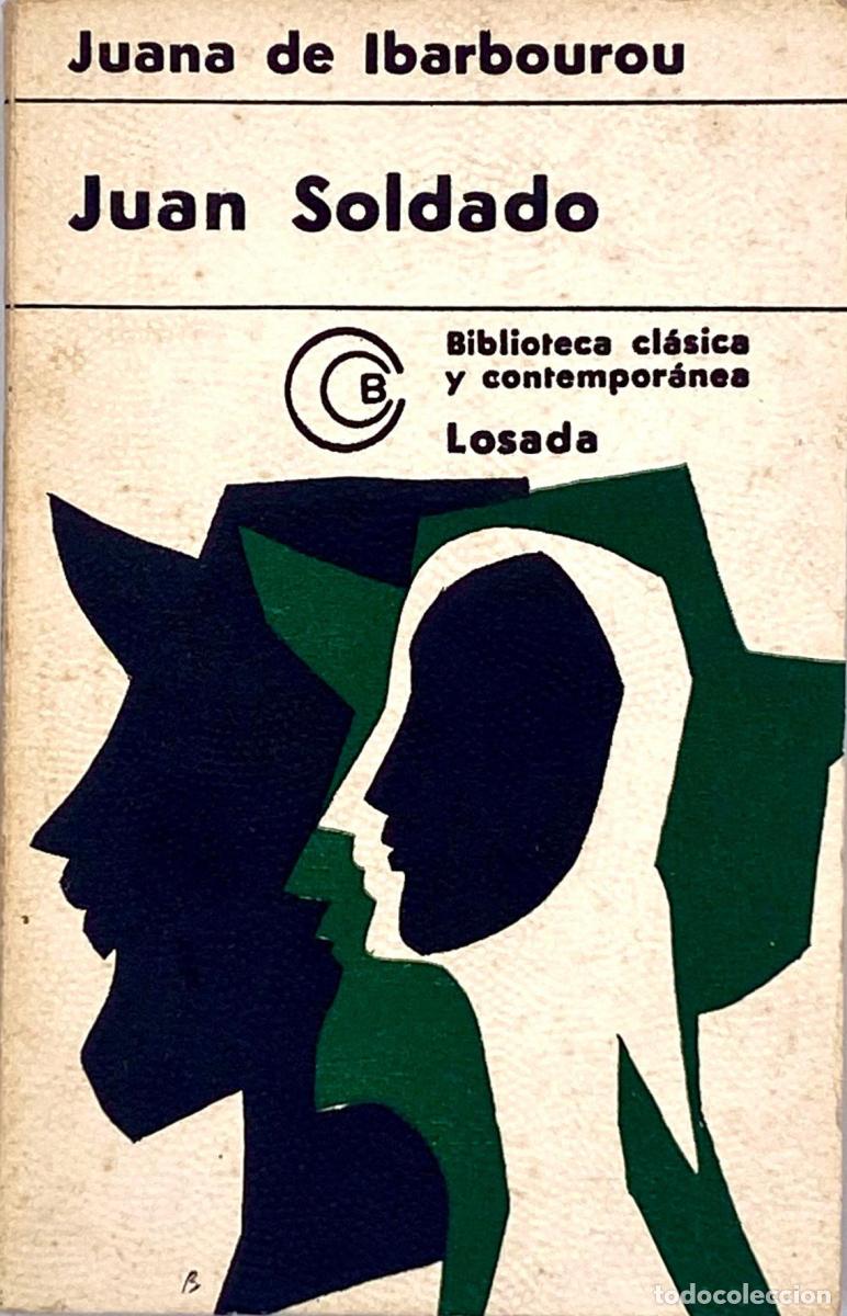 Libros: JUAN SOLDADO - Juana De Ibarbourou - Foto 1