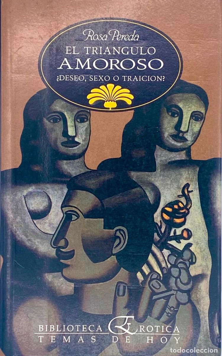 Libros: EL TRI&Aacute;NGULO AMOROSO - Rosa Pereda - Foto 1