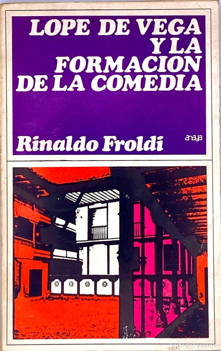 Libros: LOPE DE VEGA Y LA FORMACI&Oacute;N DE LA COMEDIA - Rinaldo Froldi - Foto 1