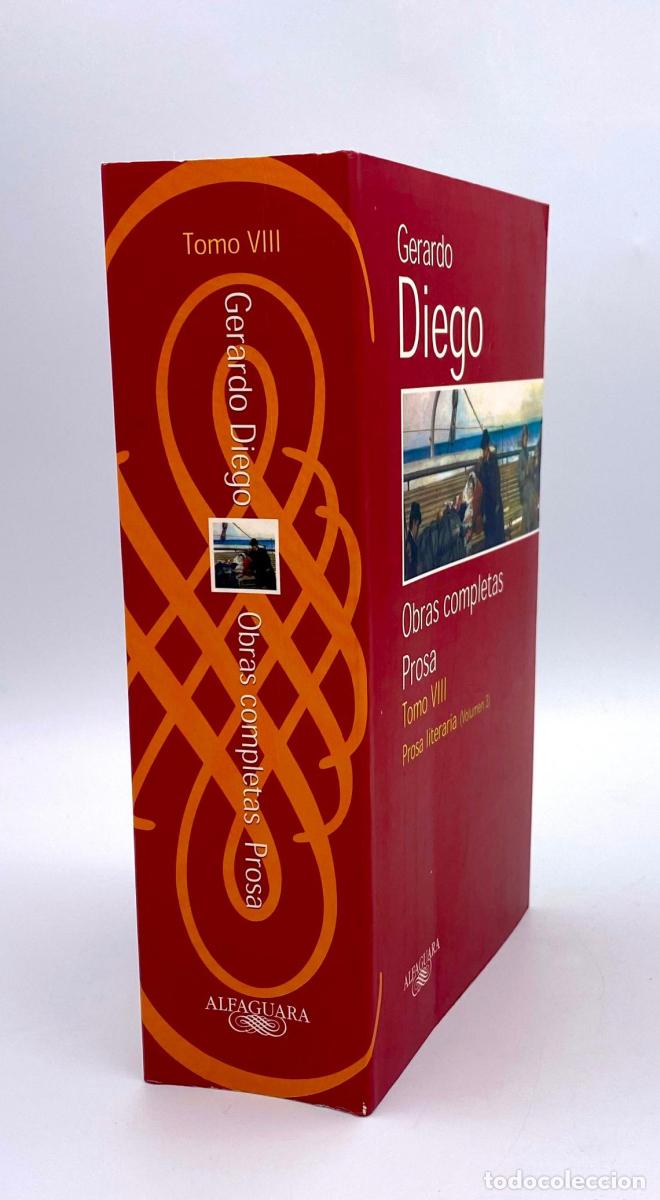 Libros: OBRAS COMPLETAS. PROSA, TOMO VIII - Gerardo Diego - Foto 2