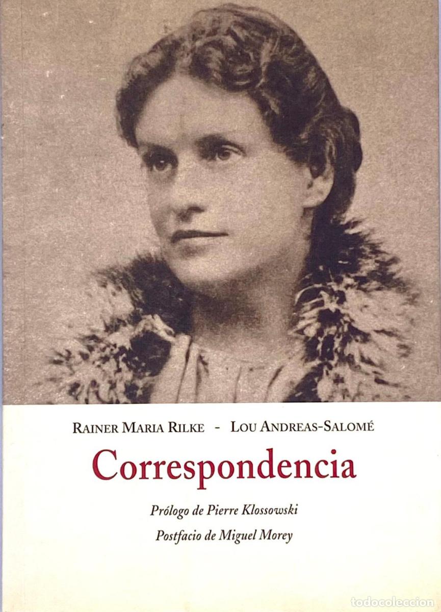 Libros: CORRESPONDENCIA - Rainer Mar&iacute;a Rilke, Lou Andreas Salom&eacute; - Foto 1