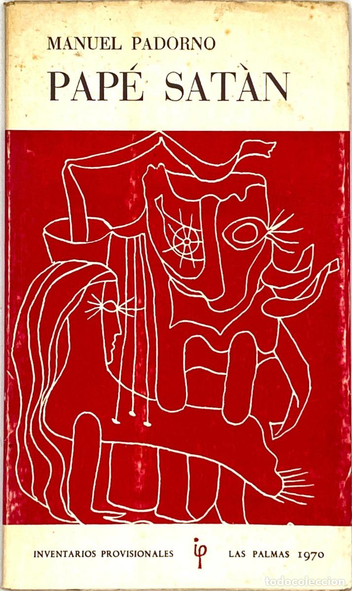 Libros: PAP&Eacute; SAT&Aacute;N - Manuel Padorno - Foto 1