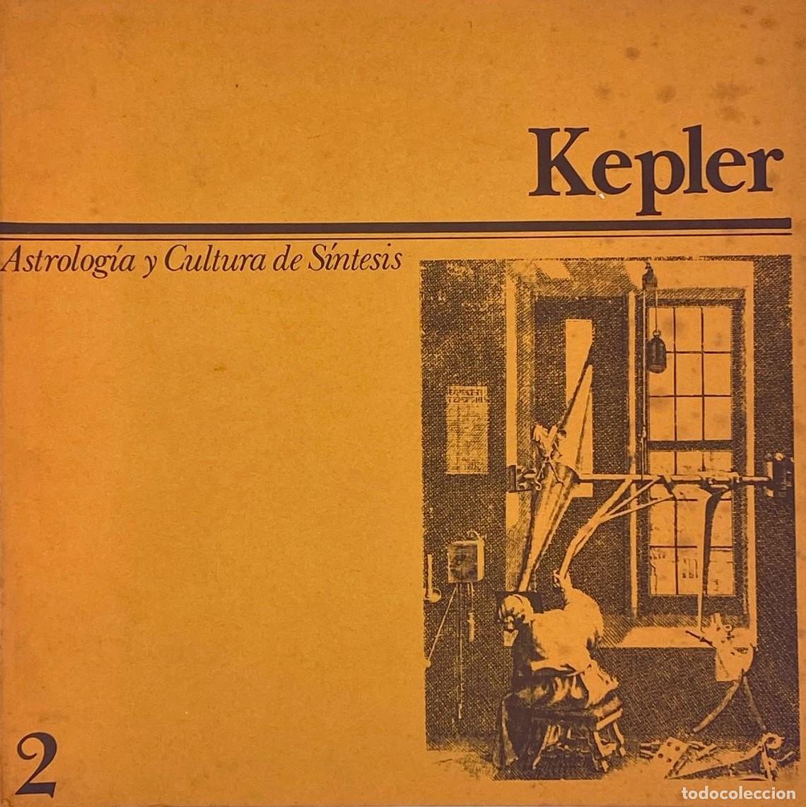 Libros: ASTROLOG&Iacute;A Y CULTURA DE S&Iacute;NTESIS - Kepler - Foto 1