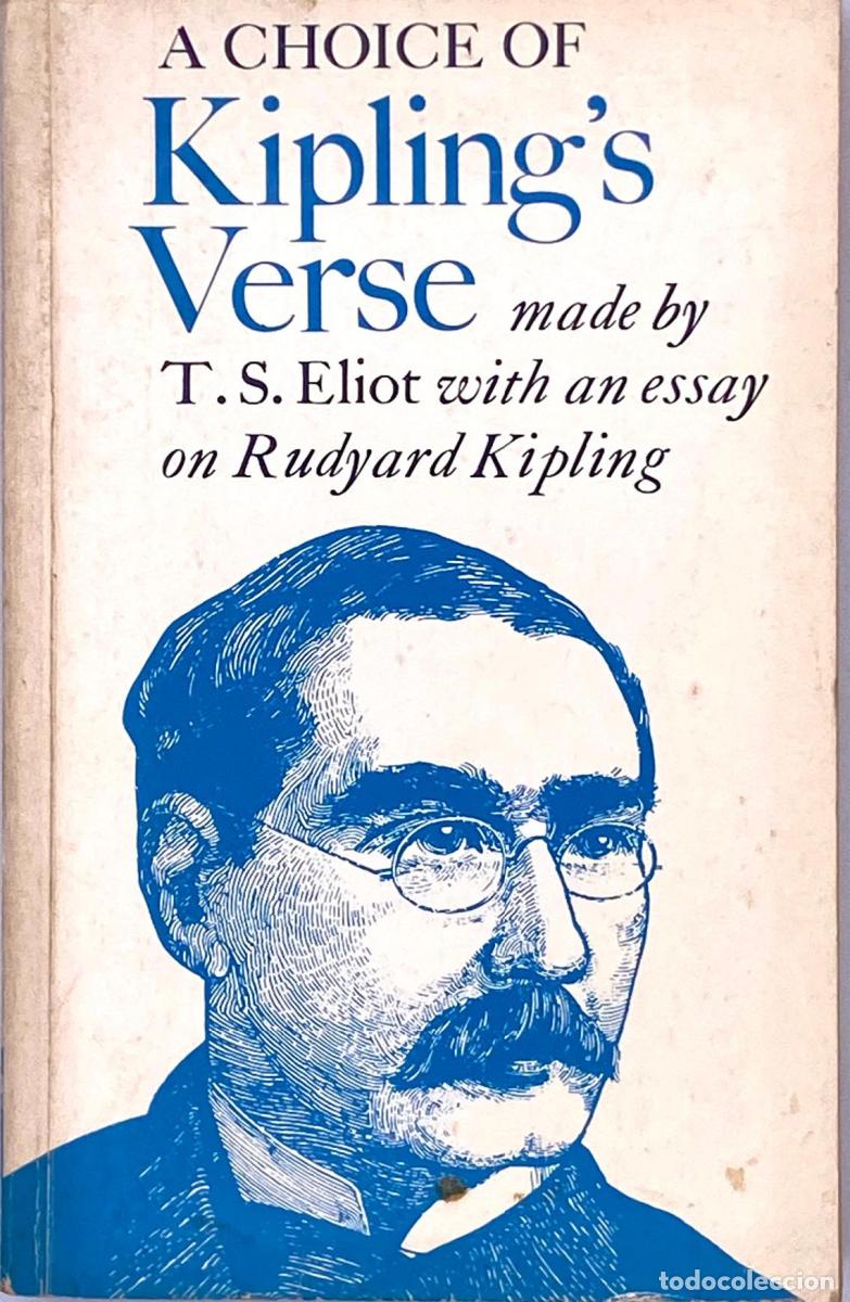 Libros: A CHOICE ON KIPLING&acute;S VERSE MADE BY T. S - Eliot - Foto 1