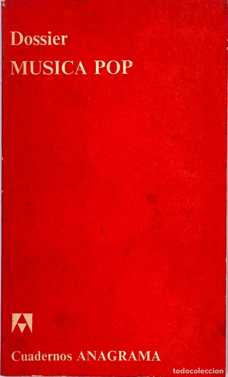Libros: DOSSIER M&Uacute;SICA POP - Cuadernos Anagrama - Foto 1