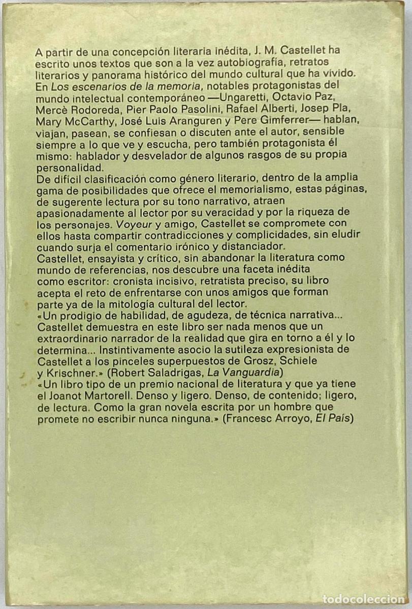 Libros: LOS ESCENARIOS DE LA MEMORIA. J. M - Castellet - Foto 2