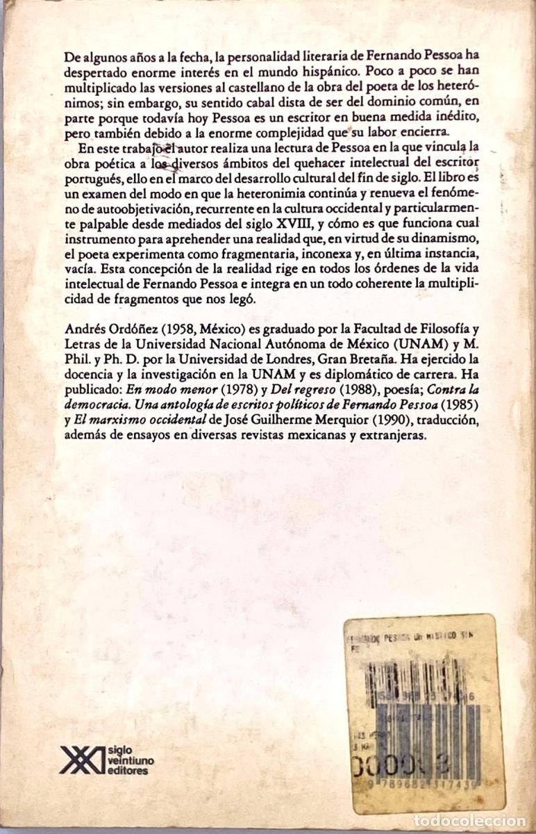 Libros: FERNANDO PESSOA, UN M&Iacute;STICO SIN FE - Andr&eacute;s Ordo&ntilde;ez - Foto 2