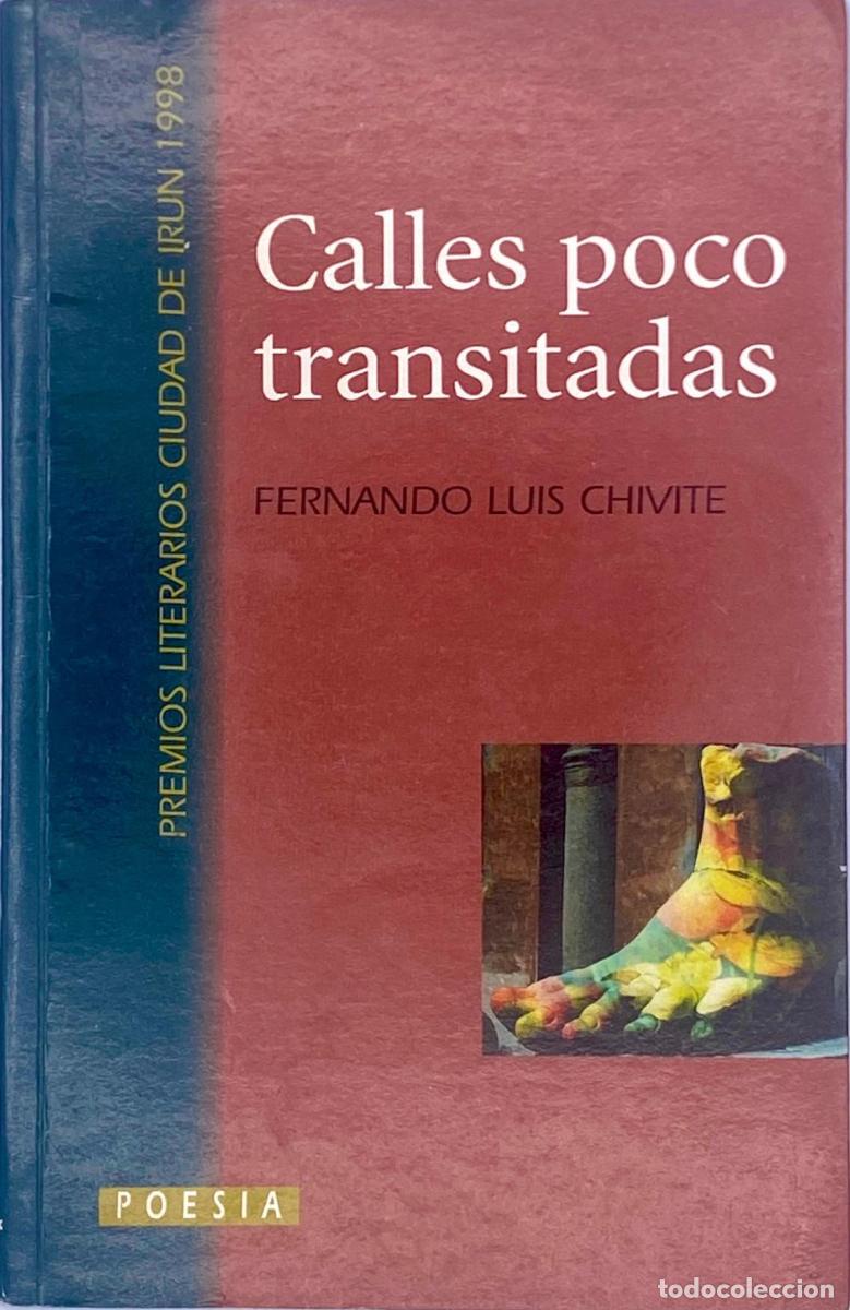 Libros: CALLES POCO TRANSITADAS - Fernando Luis Chivite - Foto 1