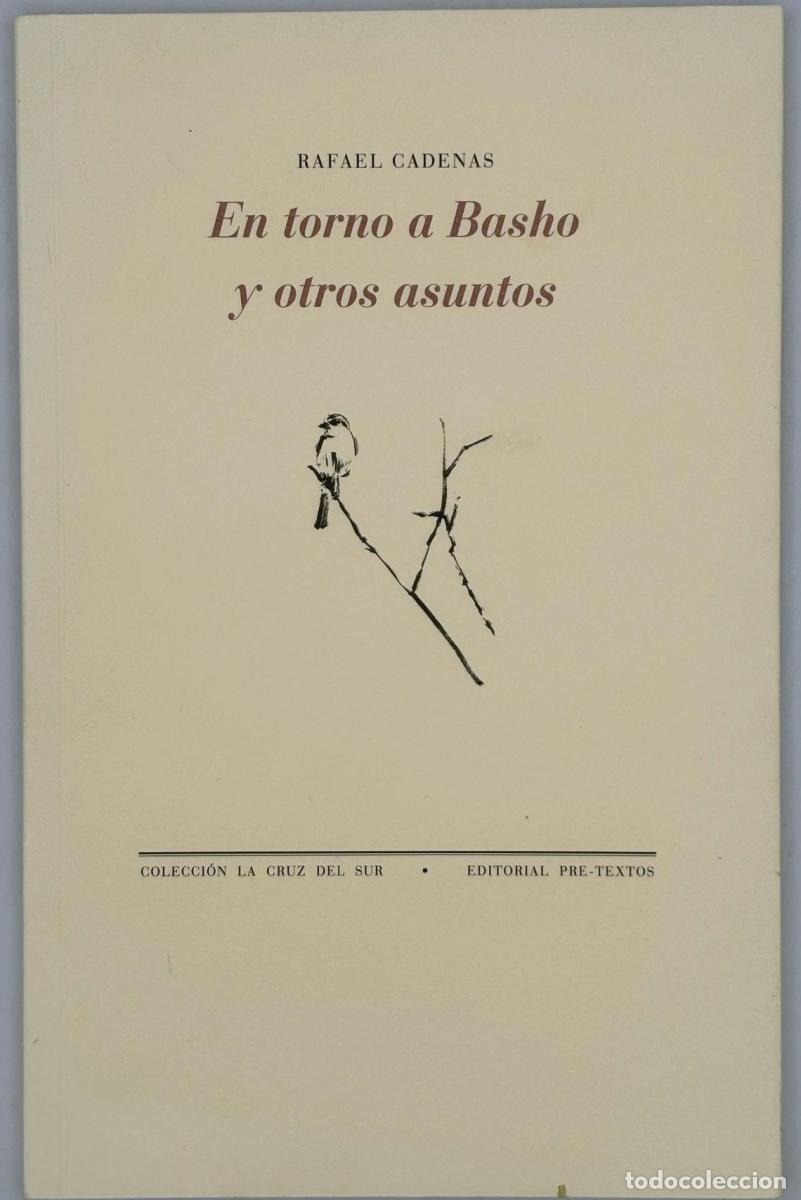 Libros: EN TORNO A BASHO Y OTROS ASUNTOS - Rafael Cadenas - Foto 1