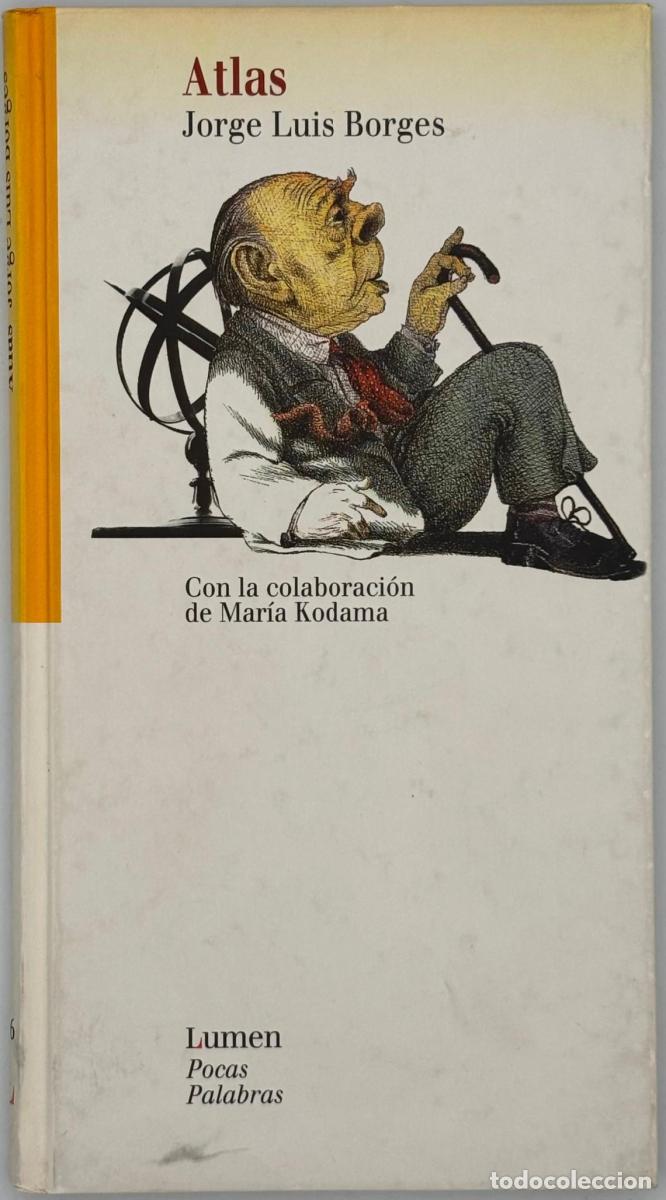 Libros: ATLAS - Jorge Lu&iacute;s Borges - Foto 1