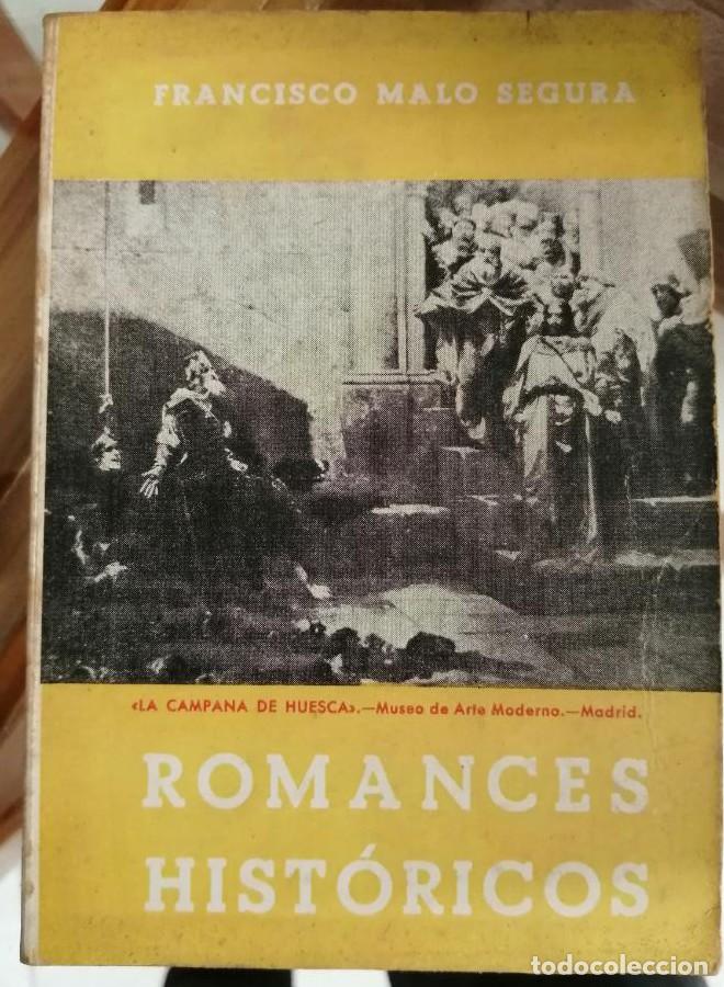 Libros: ROMANCES HIST&Oacute;RICOS - Francisco Malo Segura - Foto 1