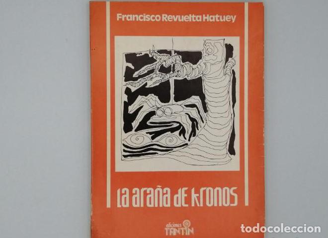 Libros: LA ARA&Ntilde;A DE KRONOS - Francisco Revuelta Hatuey, - Foto 1