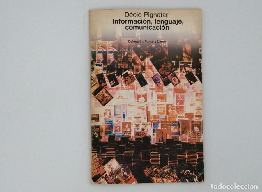 Libros: INFORMACI&Oacute;N, LENGUAJE, COMUNICACI&Oacute;N - Decio Pignatari - Foto 1