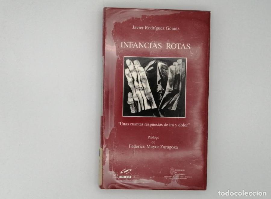 Libros: INFANCIAS ROTAS - Javier Rodr&iacute;guez G&oacute;mez - Foto 1