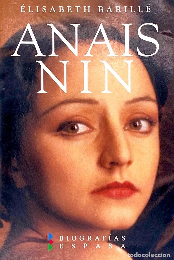 Libros: ANAIS NIN - Elizabeth Barill&eacute; - Foto 1
