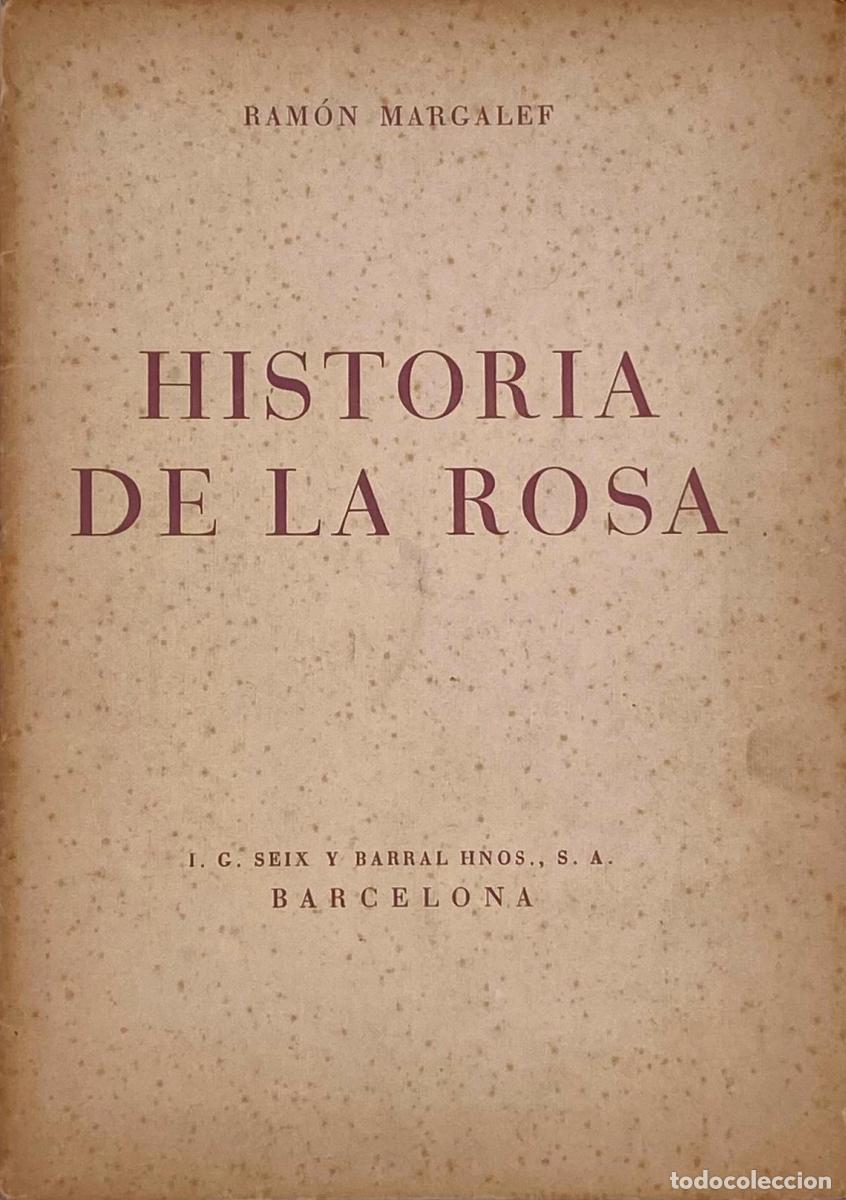 Libros: HISTORIA DE LA ROSA - Ram&oacute;n Margalef - Foto 1