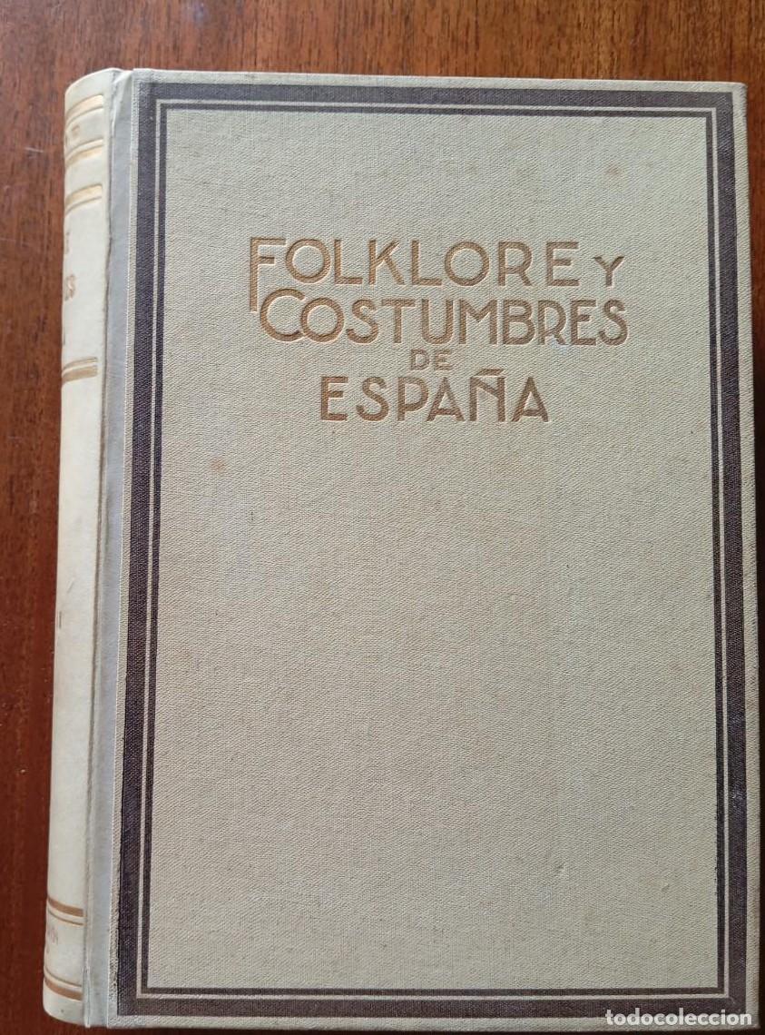 Libros: FOLKLORE Y COSTUMBRES DE ESPA&Ntilde;A - Tomo Ii - Foto 1