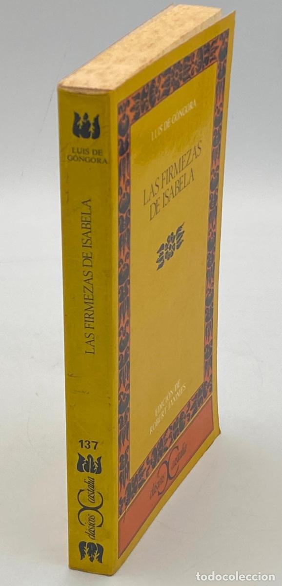 Libros: LAS FIRMEZAS DE ISABELA - Luis De G&oacute;ngora - Foto 2