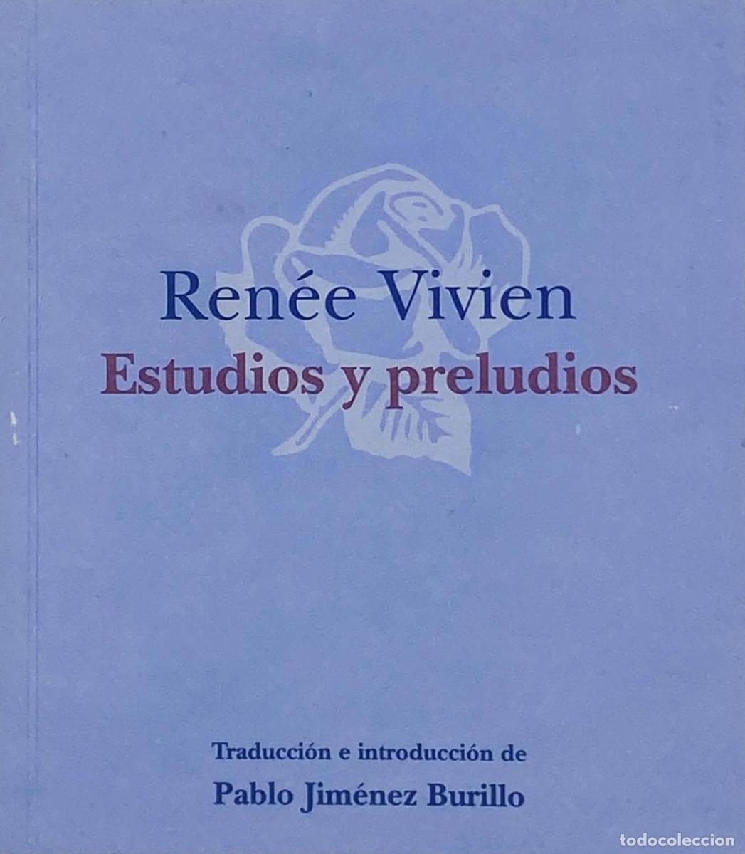 Libros: Ren&eacute;e Vivien - Estudios y preludios - Ren&eacute;e Vivien - Foto 1