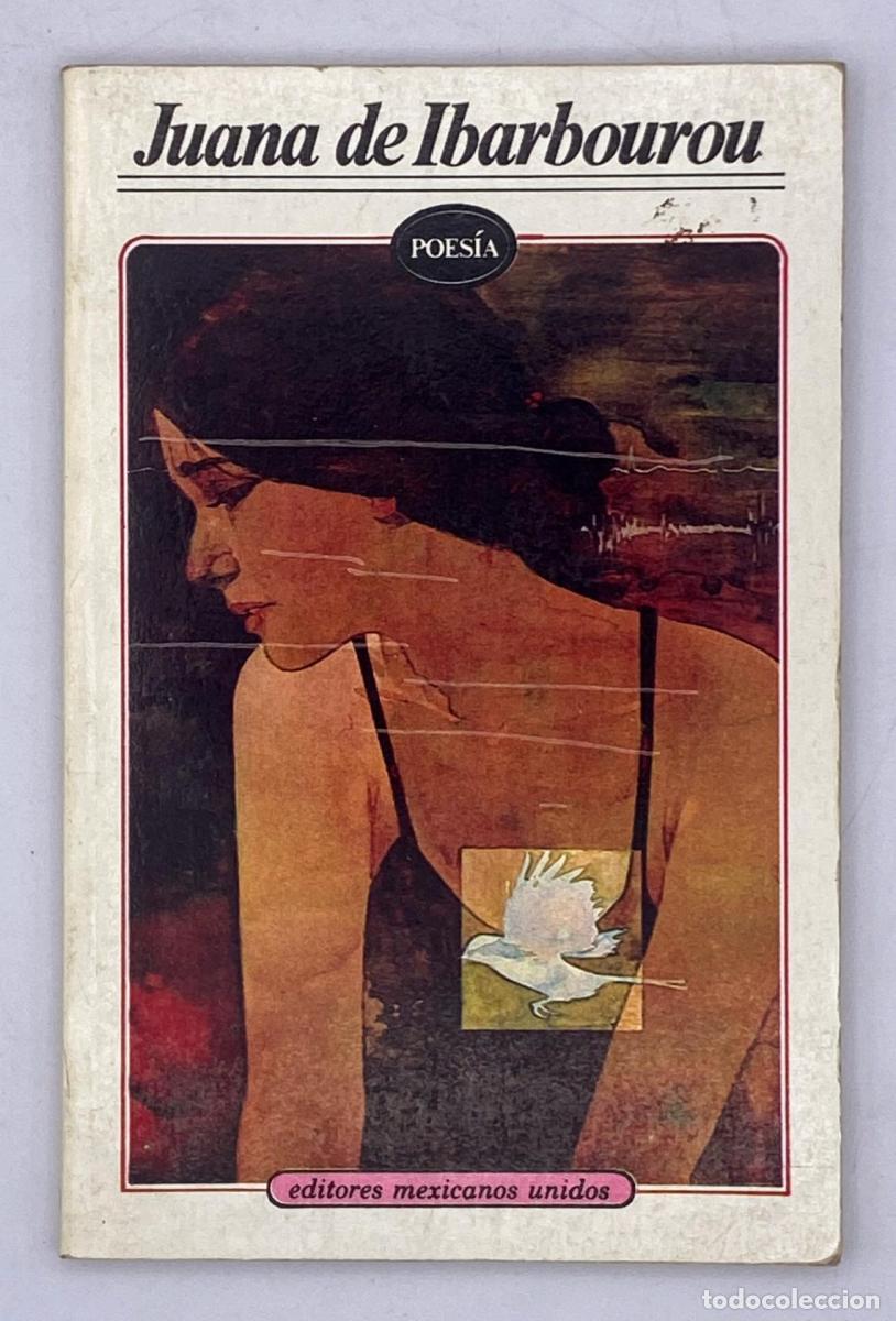 Libros: Juana de Ibarbourou - Poes&iacute;a - Juana De Ibarbourou - Foto 1