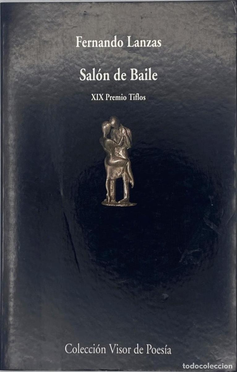 Libros: Fernando Lanzas - Sal&oacute;n de Baile - Fernando Lanzas - Foto 1