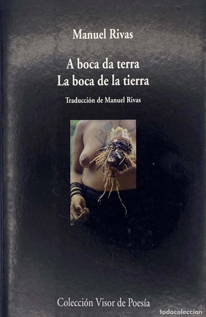 Libros: Manuel Rivas - La boca de la tierra - Manuel Rivas - Foto 1
