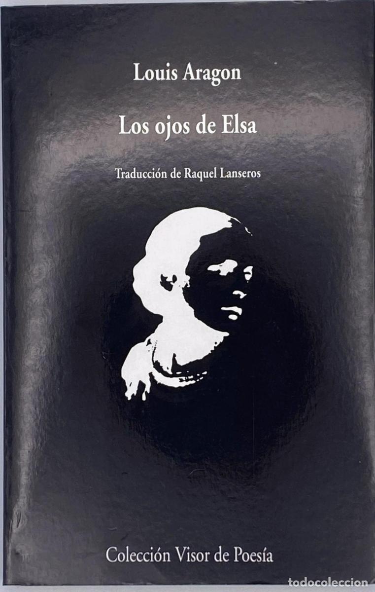 Libros: Louis Aragon - Los ojos de Elsa - Louis Aragon - Foto 1