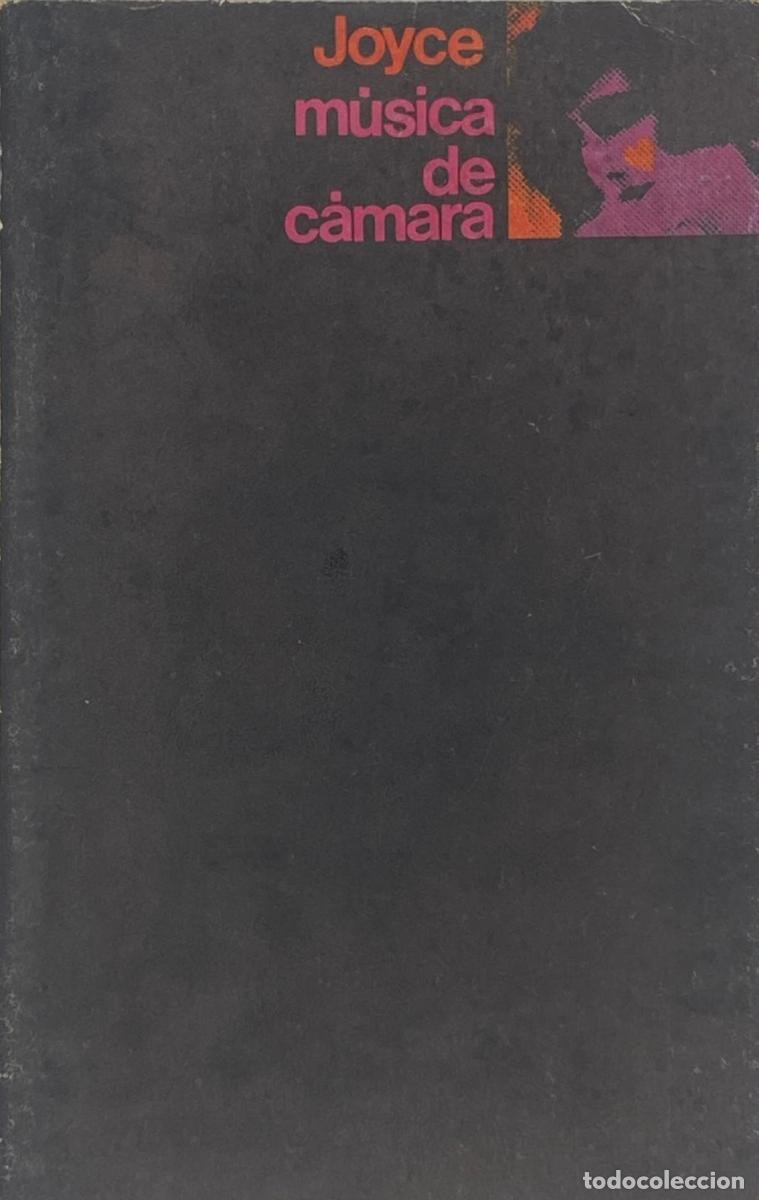 Libros: James Joyce - M&uacute;sica de c&aacute;mara - James Joyce - Foto 1