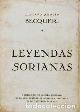 Libros: Gustavo Adolfo Becquer - Leyendas Sorianas - Gustavo Adolfo Becquer - Foto 1