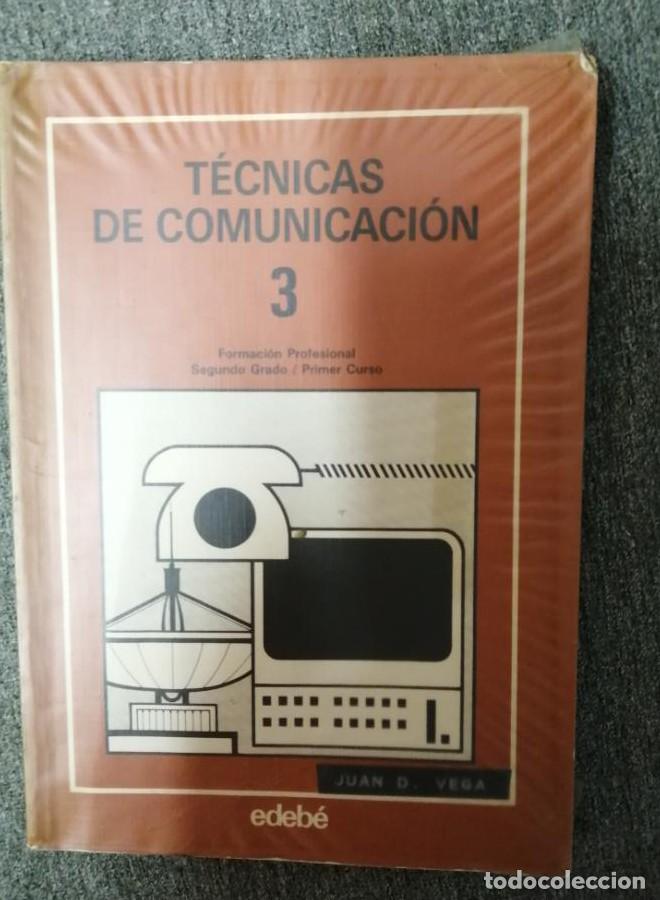 Libros: T&eacute;cnicas de Comunicaci&oacute;n - - Foto 1
