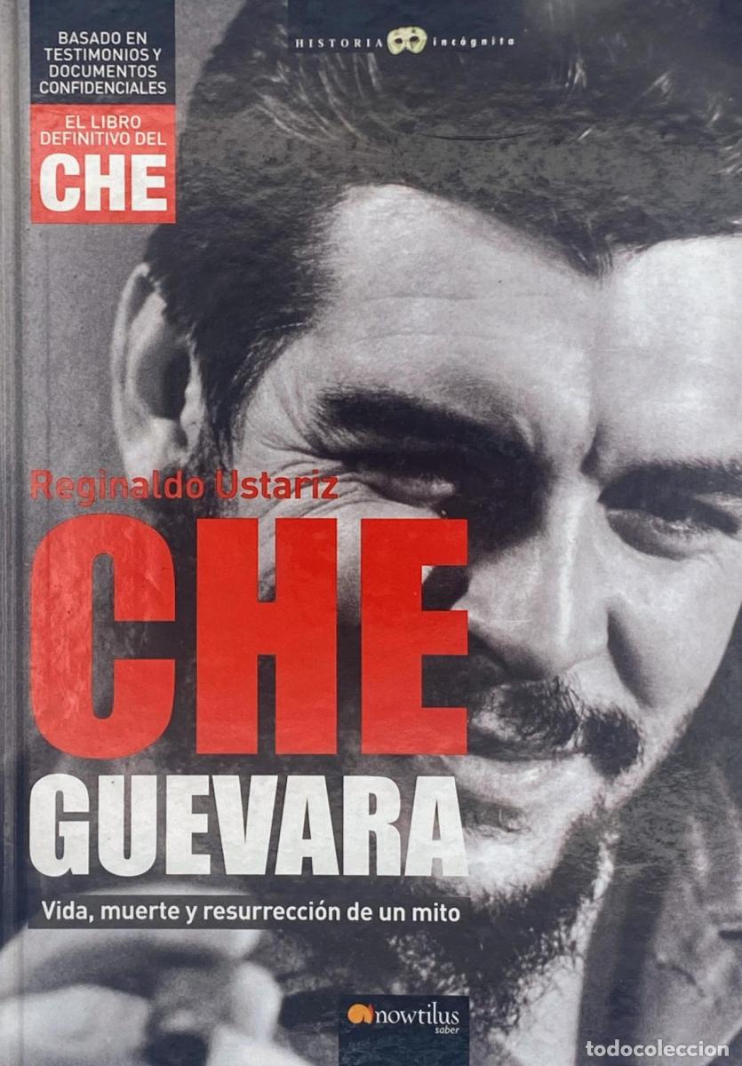 Libros: Reginaldo Ustariz - Che Guevara - Reginaldo Ustariz - Foto 1