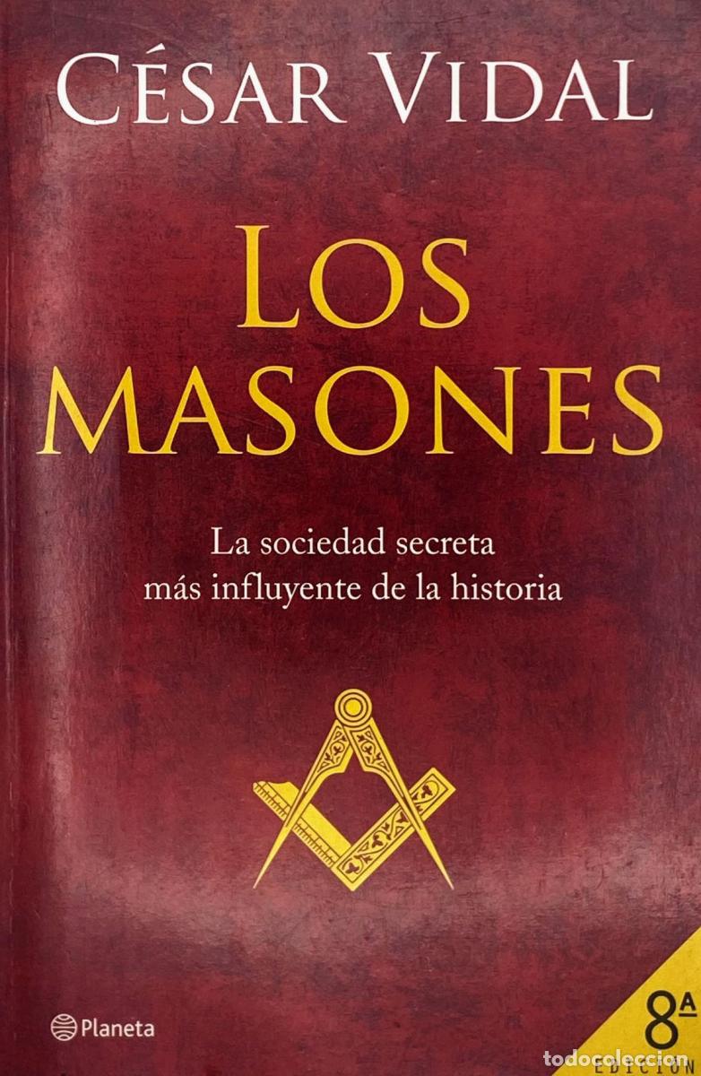 Libros: C&eacute;sar Vidal - Los Masones - C&eacute;sar Vidal - Foto 1