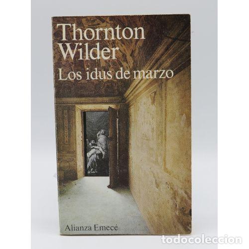 Libros: IDUS de MARZO,los - WILDER,THORTON - Sin Especificar - Foto 1