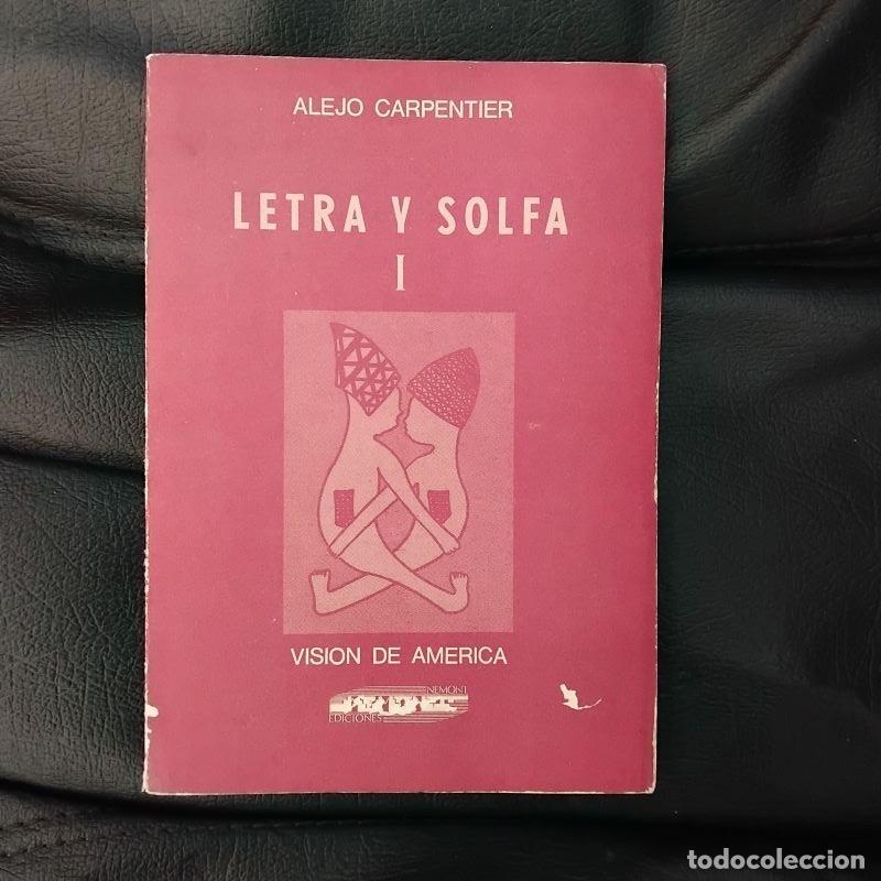 Libros: Letra y solfa I. Visi&oacute;n de Am&eacute;rica - Alejo Carpentier - Foto 1