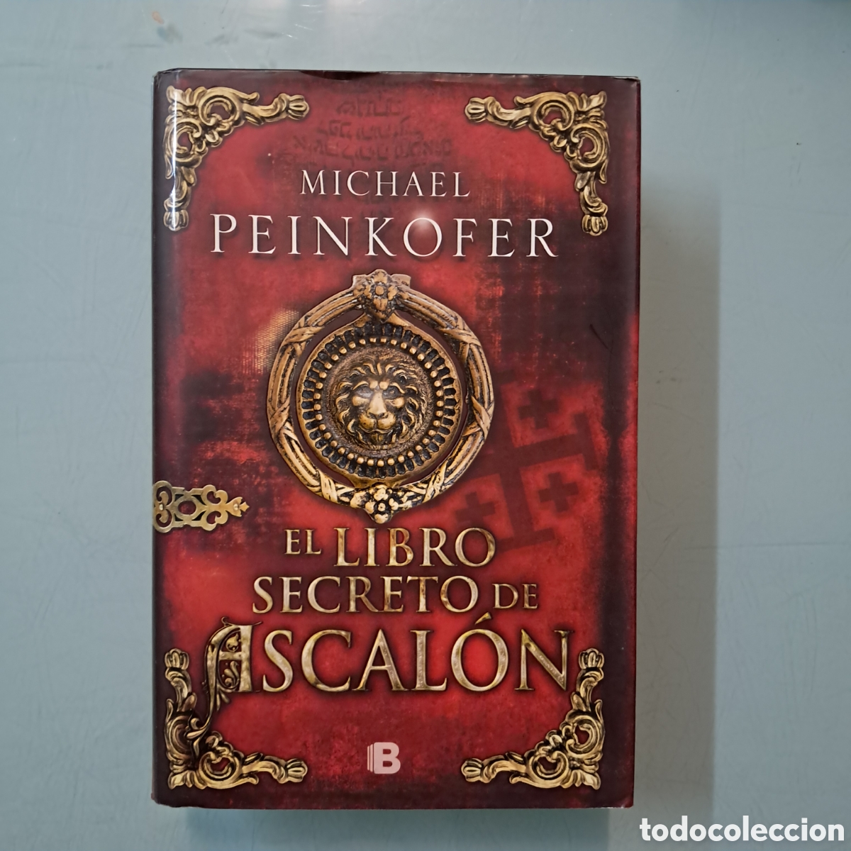 Libros: Michael Peinkofer,El libro secreto de Ascalon, Editorial B - Foto 1