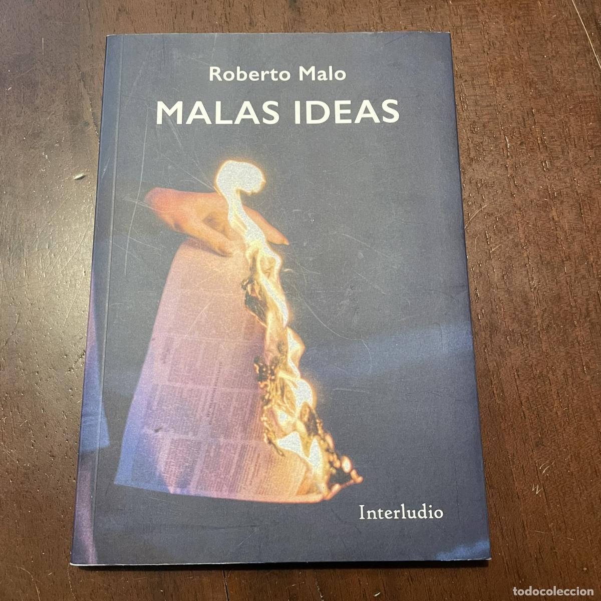 Libros: Malas ideas - Roberto Malo - Foto 1