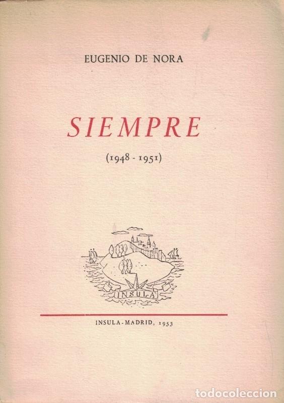 Libros: SIEMPRE (1948-1951) Poemas. - Nora. Eugenio de, - Foto 1