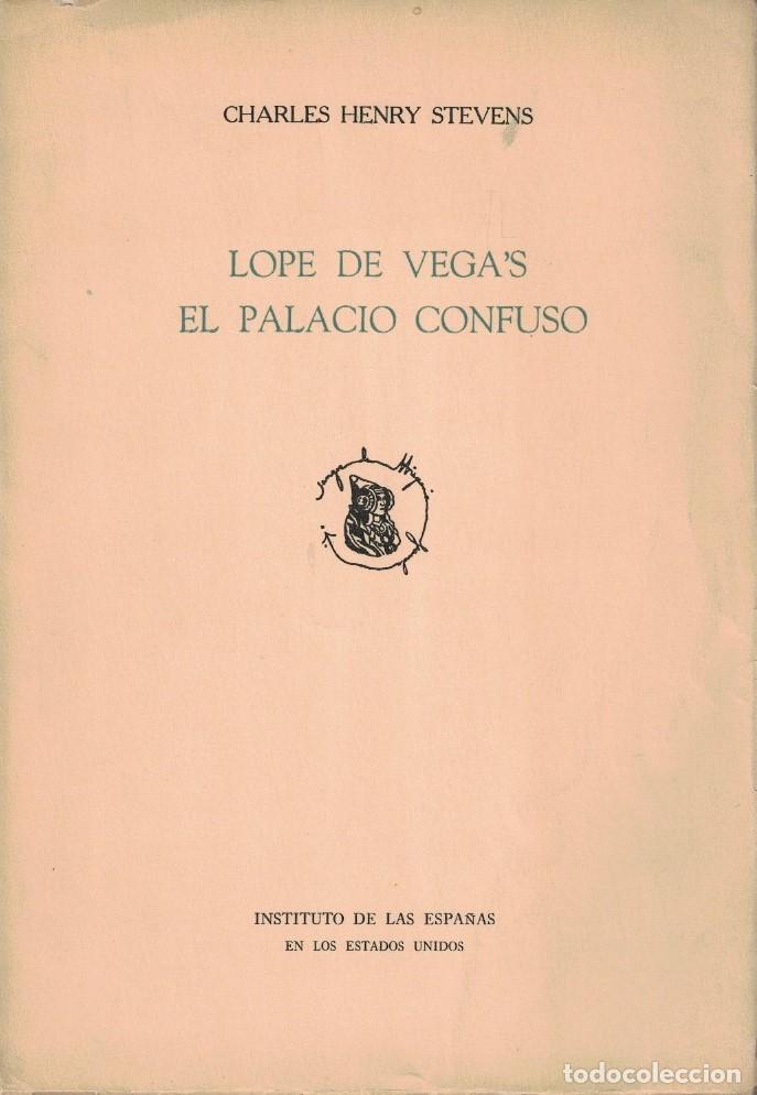 Libros: LOPE DE VEGA&rsquo;S EL PALACIO CONFUSO. - Stevens. Charles Henry, - Foto 1