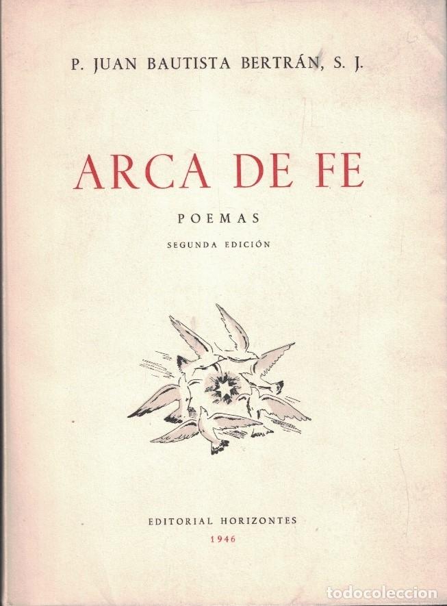 Libros: ARCA DE FE. Poemas. - Bertr&aacute;n. P. Juan Bautista, - Foto 1