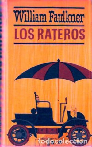 Libros: LOS RATEROS - WILLIAM FAULKNER - Foto 1