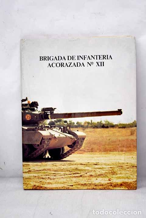 Libros: Brigada de Infanteria Acorazada XII