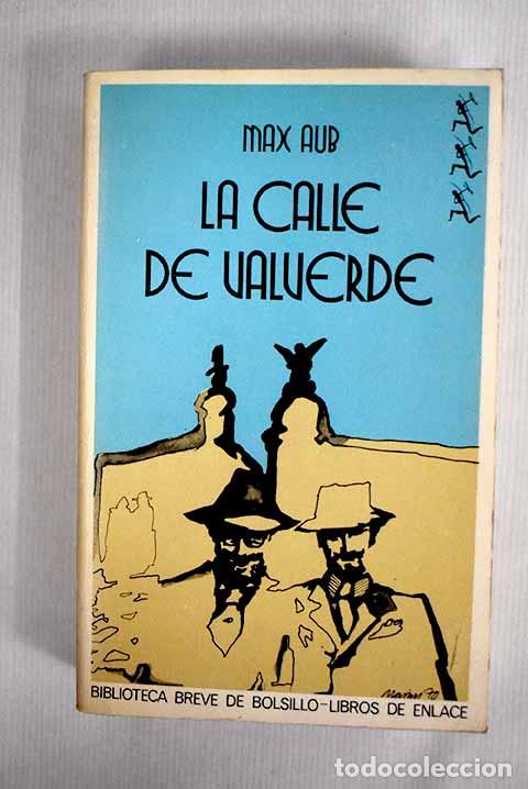 Libros: La calle de Valverde.- Aub, Max - Foto 1