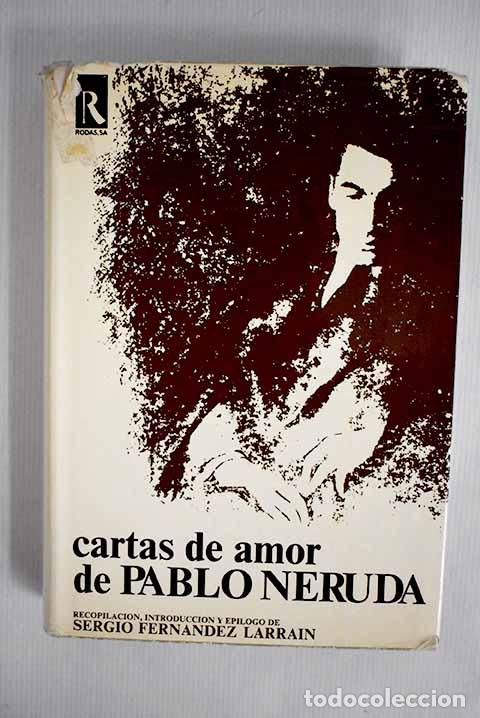 Libros: Cartas de Amor de Pablo Neruda.- Neruda, Pablo - Foto 1