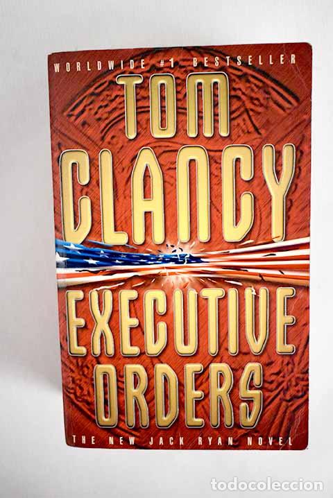 Libros: Executive orders: Clancy, Tom.- Clancy, Tom - Foto 1